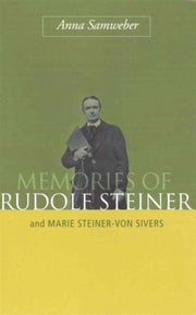 Memories Of Rudolf Steiner
