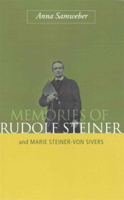 Memories Of Rudolf Steiner