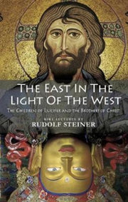 East In The Light Of The West By Rudolf Steiner