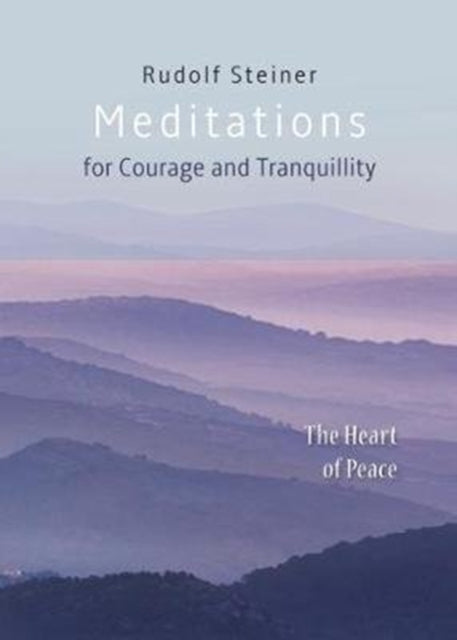 Meditations For Courage & Tranquillity