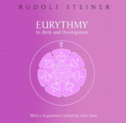Eurythmy Its Birth And Development