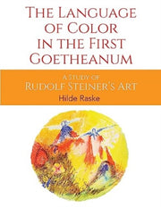 Language Of Color In The First Goetheanu By Hilde Raske