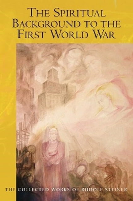 Spiritual Background To The First World