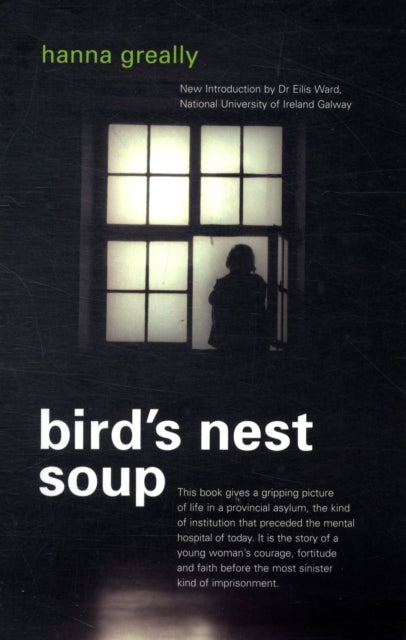 Birds Nest Soup By Greally, Hanna