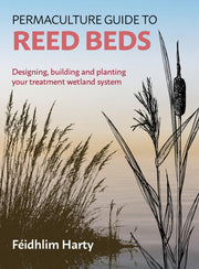 Permaculture Guide To Reed Beds