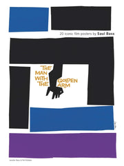 Saul Bass 20 Iconic Film Posters By Bass, Jennifer