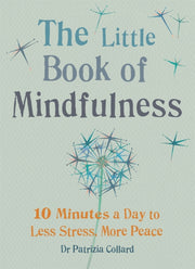 Little Book Of Mindfulness By Patrizia Collard  Dr