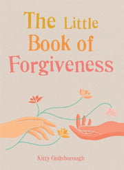 Little Book Of Forgiveness By Guilsborough, Kitty