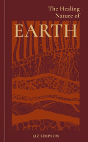 Healing Nature Of Earth By Alexander, Liz