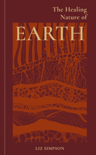 Healing Nature Of Earth By Alexander, Liz