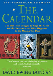 The Calendar: The 5000 Year Struggle To