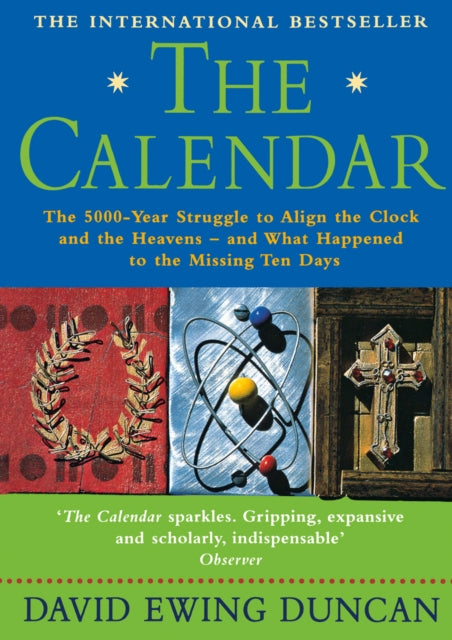 The Calendar: The 5000 Year Struggle To