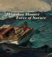 Winslow Homer Force Of Nature By Riopelle, C Et Al