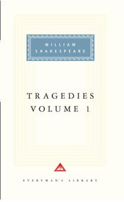 Tragedies Volume 1 By Shakespeare, William