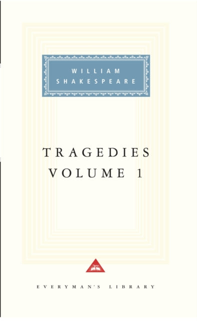 Tragedies Volume 1 By Shakespeare, William