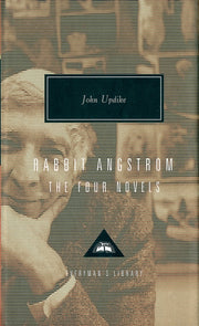 Rabbit Angstrom The Four Novels