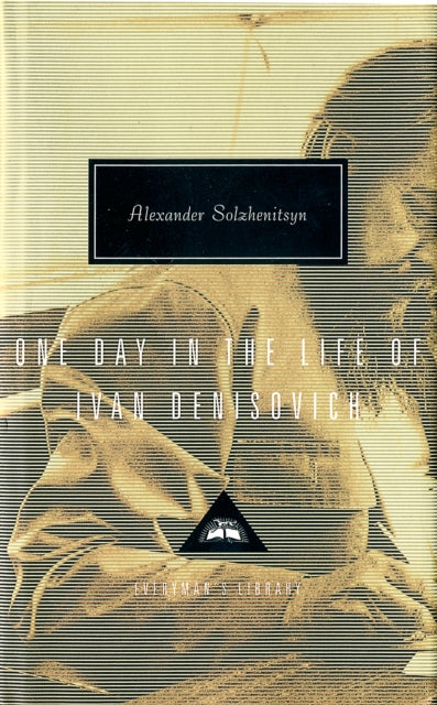 One Day In The Life Of Ivan Denisovich By Solzhenitsyn, Aleksa