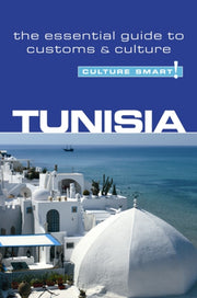 Tunisia Culture Smart