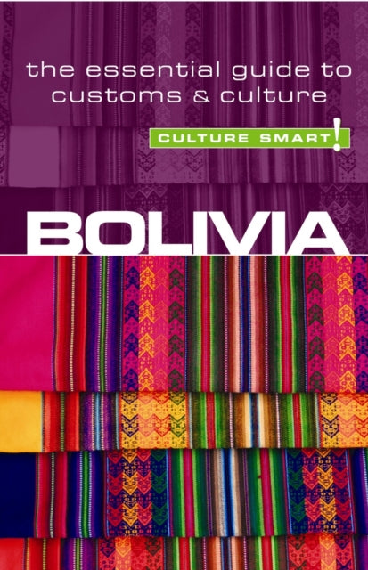 Bolivia Culture Smart