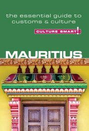 Mauritius Culture Smart The Essential Gu