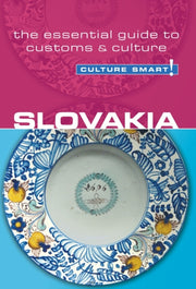 Slovakia Culture Smart Essential Guide