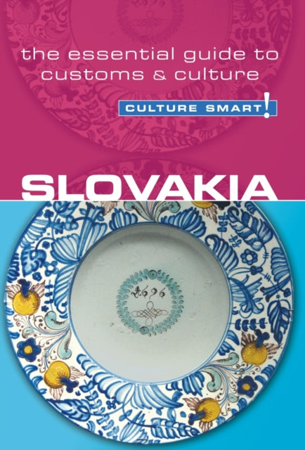 Slovakia Culture Smart Essential Guide
