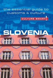 Slovenia Culture Smart The Essential Gui