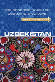 Uzbekistan Culture Smart