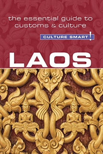 Laos Culture Smart The Essential Guide T
