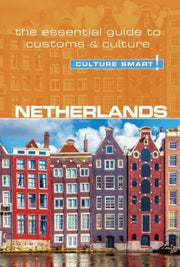 Netherlands Culture Smart The Essen