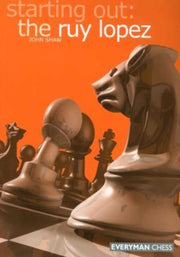 Starting Out The Ruy Lopez By Shaw, John