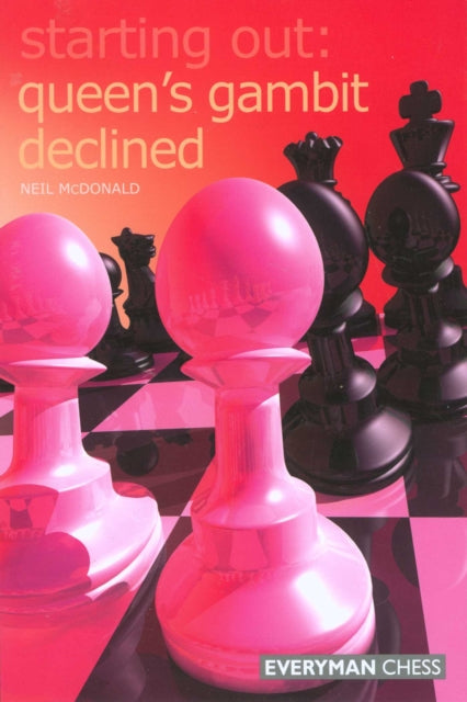 Starting Out Queens Gambit Declined