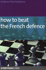 How To Beat The French Defence