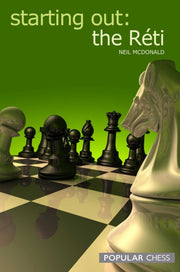 Starting Out The Reti By Mcdonald, Neil