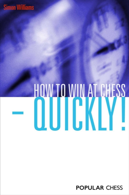 How To Win At Chess Quickly