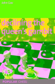 Declining The Queens Gambit
