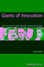 Chess Secrets Giants Of Innovation