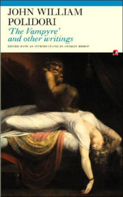 Vampyre & Other Writings