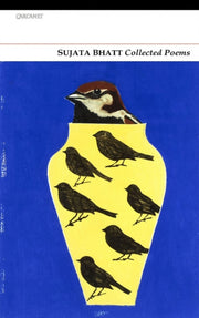 Sujata Bhatt Collected Poems