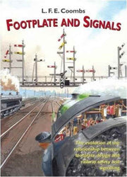 Footplane & Signals The Evolution Of The