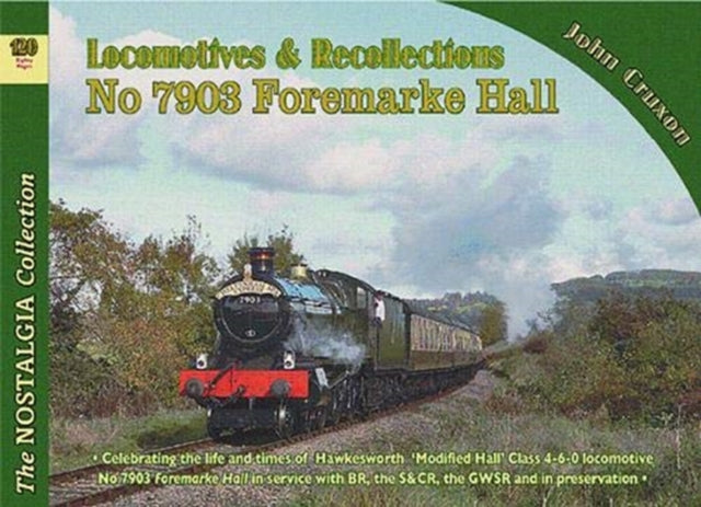 Locomotive Recollections No 7903 Foremar