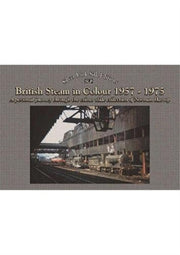 British Steam In Colour 1957 To 1975 A P By Nicholas, Graham