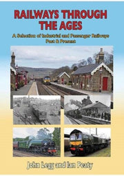 Railways Through The Ages A Selection Of