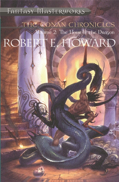 Conan Chronicles 2 Hour Of The Dragon By Howard, Robert E