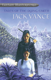 Tales Of The Dying Earth By Vance, Jack