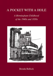 Pocket With A Hole: A Birmingham Childho