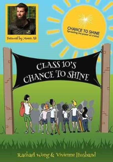 Class 10's Chance To Shine