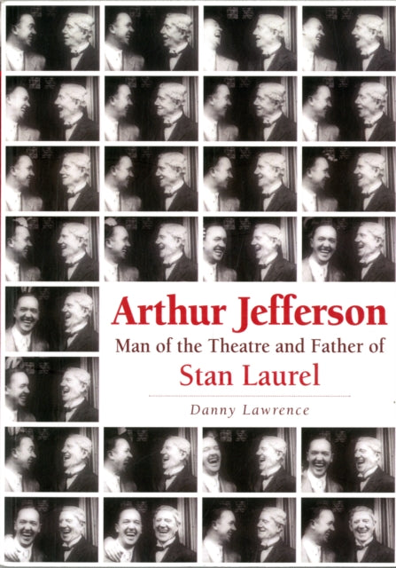 Arthur Jefferson Man Of The Theatre