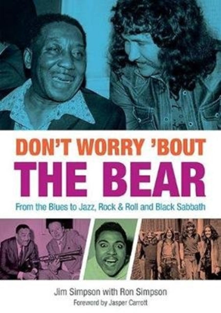 Don't Worry 'bout The Bear By Simpson, Jim