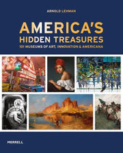 Americas Hidden Treasures By Lehman, Arnold